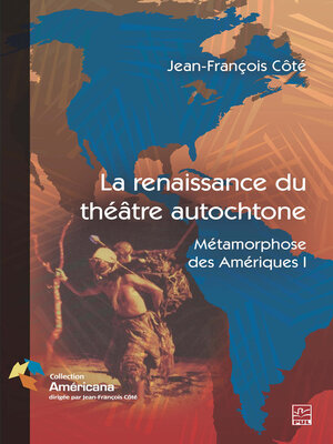 cover image of La renaissance du théâtre autochtone